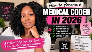 How to Become a Medical Coder in 2026 | What I’d Do Differently