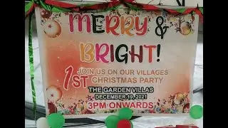 MERRY & BRIGHT   1ST CHRISTMAS PARTY OF THE GARDEN VILLAS HOME OWNERS |  TANZA