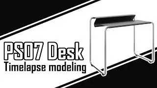 PS07 desk timelapse modeling