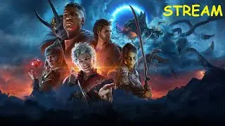 [Запись стрима] Разбираемся с гоблинами | Baldur's Gate 3