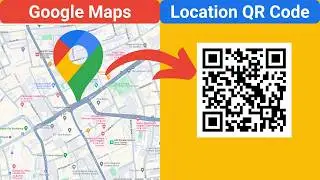 How To Create QR code for location In Google Maps