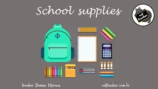 School supplies / Materiais escolares (vocabulário)
