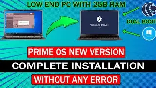 How To Install Prime OS New Version Without Error | Boot Error Fixed | Low End PC
