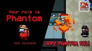 Among Us Phantom Gameplay Gone Wrong 😱: Hilarious Fails 😂 & Epic Blunders 🤦‍♀️!