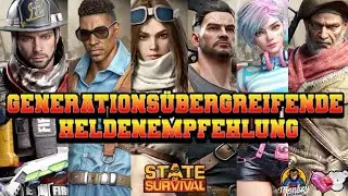 STATE OF SURVIVAL: GENERATIONSÜBERGREIFENDE HELDENEMPFEHLUNG