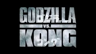 Godzilla vs. Kong – Official Japanese Trailer [HQ]