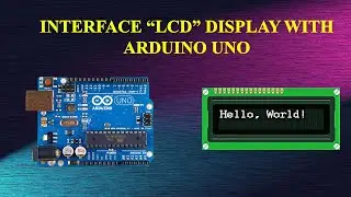 Interface 16X2 LCD Display With Arduino Uno By Technoesolution | 