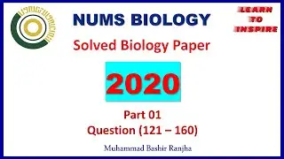 NUMS MDCAT 2020  Biology pass Paper 2020 (121- 160)|