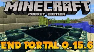 MINECRAFT PE 0.15.6 - WORKING END PORTAL IN MCPE (Minecraft Pocket Edition 0.15.6 End Dimension Map)