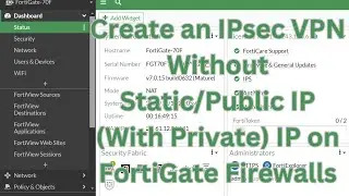 How to Create an IPsec VPN Without Static/Public IP on FortiGate Firewall
