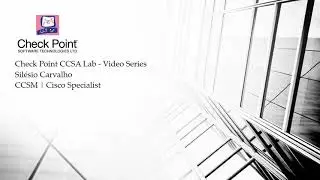 3-Check Point CCSA Lab - Deploying Security Gateways