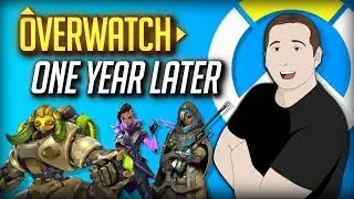 Overwatch: One Year Later!!!