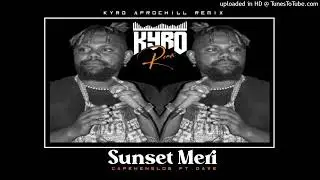 Capehenslow ft. Dave & KYRO(Afro Chill Remix) - Sunset Meri(2024)[Tafe@FVM🇨🇩]