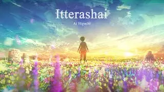 Attack on Titan The Final Season Ending 3 FULL - 『Itterashai』 by Ai Higuchi