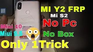 Xiaomi Redmi Y2 Frp Bypass TalkBack 7.3 No Help & Feedback Solution 2020