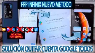 FRP INFINIX QUITAR CUENTA GOOGLE NUEVO METODO SIN INSTALAR NADA ANDROID 11 12 Y 13 ALL SECURITY