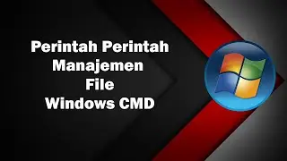 manajemen file pada windows ||  perintah dasar cmd