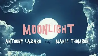 Anthony Lazaro & Marle Thomson - Moonlight