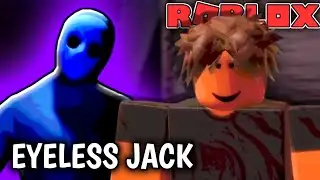 Roblox - Eyeless Jack - All Endings - [FULL WALKTHROUGH]
