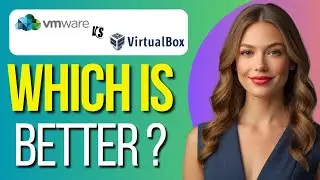 VMWare vs VirtualBox 2024  Which one is better ?