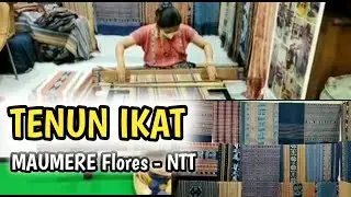 TENUN IKAT TRADISIONAL KHAS MAUMERE - FLORES
