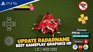 eFootball™ 2024 PPSSPP New Update fonts Radarname Best Graphics HD Commentary Peter Drury