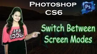 How to Change Screen Mode in Photoshop | photoshop tutorials By Ps Art