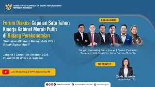 Forum Diskusi Capaian Satu Tahun Kinerja Kabinet Merah Putih di Bidang Perekonomian