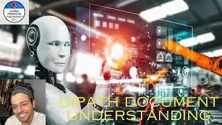 UiPath Document Understanding Basics | Complete Basic Knowledge