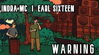Lewis Bennett Meets Indra MC & Earl Sixteen - Warning