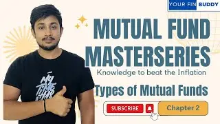 Mutual Fund Investing Masterseries | Types of Mutual Funds #mutualfunds #investing #personalfinance