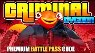 CRIMINAL TYCOON MAP FORTNITE CREATIVE - SECRET BATTLE PASS PREMIUM CODE LOCATIONS