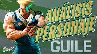 STREET FIGHTER 6 | GUILE | ANÁLISIS DE PERSONAJE