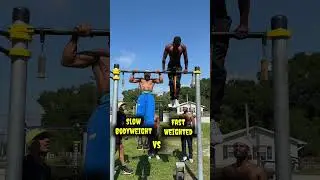 Slow Body Weight Muscle Vs Fast Weighted Muscle Ups
