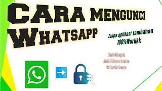 Cara mengunci aplikasi Whats App