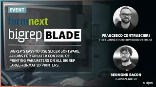 Discover the Power of BigRep BLADE: Slicing Software for Large Format 3D Printers | Formnext 2022