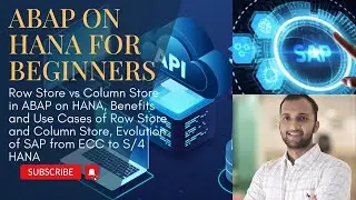 17. Row Store vs Column Store in ABAP on HANA, Benefits and Use Cases of Row Store and Column Store
