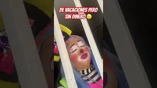 De vacaciones pero sin dinero🥲#humor #spotify #payasos #comedia #chidos #comedy #paginaoficial