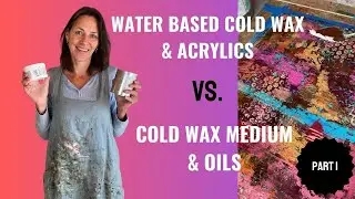 Water-Based Cold Wax for Acrylics vs Cold Wax Medium for Oils|cold wax techniques #acrylics#oilpaint