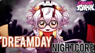Dreamday (Nightcore) | Friday Night Funkin' | A Halloween Gift