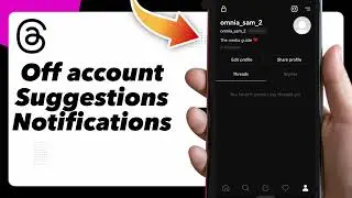 How to Disable Account Suggestions Notifications on Threads by Instagram Easy and Quick