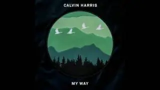 Calvin Harris My Way Tommy Wave Remix