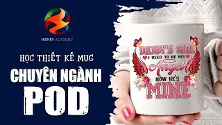 Hướng dẫn thiết kế sản phẩm cốc (Mug)