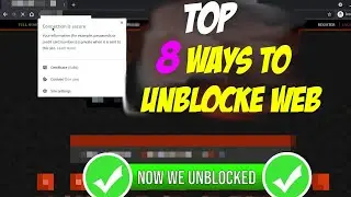 Top 8 Way to Unblock any Website | Bypass ISP Restrictions Easily!