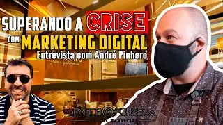 SUPERANDO A CRISE com o MARKETING DIGITAL • André proprietário Ristretto grãos e gastronomia
