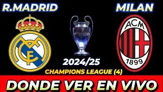 REAL MADRID VS MILAN DÓNDE VER EN VIVO FECHA HORA HORARIO CUANDO JUEGAN EN VARIOS PAÍSES