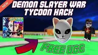 [FREE UGC] Demon Slayer War Tycoon OP Script (2023) PASTEBIN