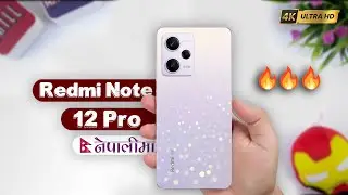 Redmi Note 12 Pro Review नेपालीमा | Redmi Note 12 Pro Price in Nepal | Tech Nepal