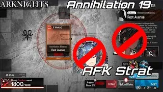 [Arknights]  Annihilation 19 Pausenstraße- (Rest Avenue) AFK Strat
