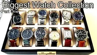 A True Enthusiast Watch Collection: Swiss Watches Vintage and Luxury Modern - Part One #1